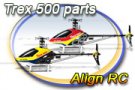 Align Trex 500 parts